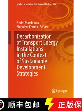 【3-4周达】Decarbonization of Transport Energy Installations in the Context of Sustainable Developmen... [9783032058836]