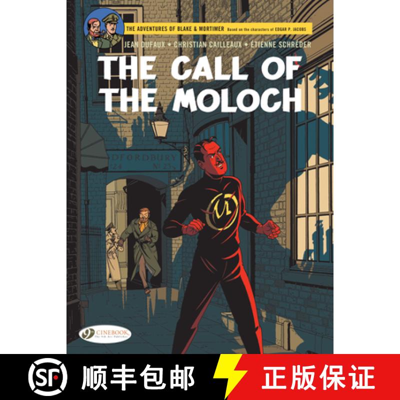 【2-3周达】Blake & Mortimer Vol. 27: The Call of the Moloch - The Sequel to The Septimus Wave: The Ca... [9781849185974]