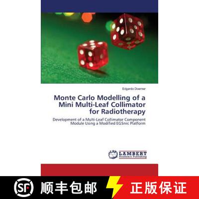 预订 Monte Carlo Modelling of a Mini Multi-Leaf Collimator for Radiotherapy [9783659820045]