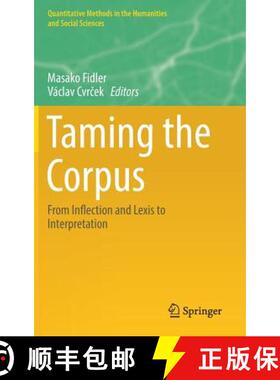 【3-4周达】Taming the Corpus : From Inflection and Lexis to Interpretation [9783319980164]