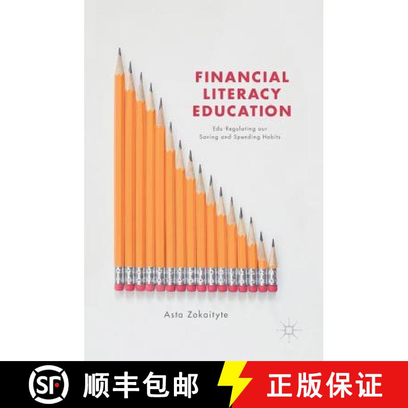 【3-4周达】Financial Literacy Education : Edu-Regulating our Saving and Spending Habits [9783319550169]