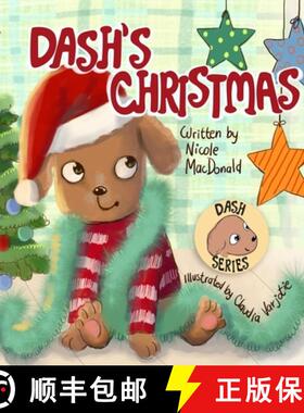 【3-4周达】Dash's Christmas: A Dog's Tale About the Magic of Christmas [9781733772563]