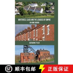 9781349367719 Legacies Empire Ground 4周达 Whiteness Class and Home the