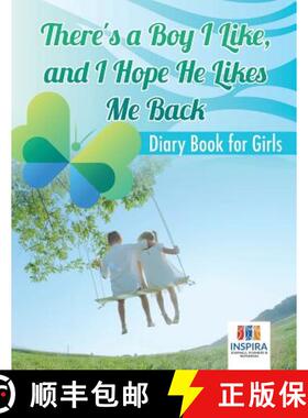 预订 There's a Boy I Like, and I Hope He Likes Me Back | Diary Book for Girls [9781645212959]