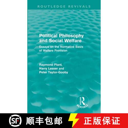 【3-4周达】Political Philosophy and Social Welfare (Routledge Revivals): Essays on the Normative Basi... [9780415557931]