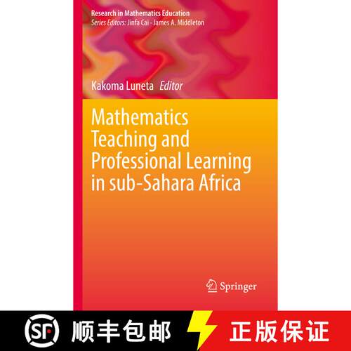 【3-4周达】Mathematics Teaching and Professional Learning in sub-Sahara Africa [9783030827250]
