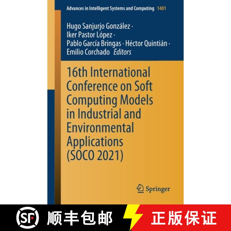 【3-4周达】16th International Conference on Soft Computing Models in Industrial and Environmental App... [9783030878689]
