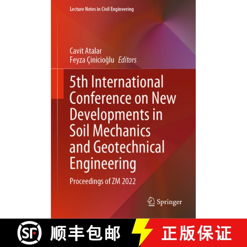 【3-4周达】5th International Conference on New Developments in Soil Mechanics and Geotechnical Engine... [9783031201714]