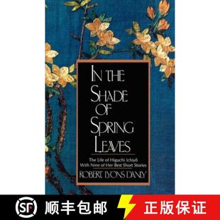 Nine with Best Shade Leaves Life Spring Ichiyo 9780393309133 Stories 4周达 Higuchi the Her The