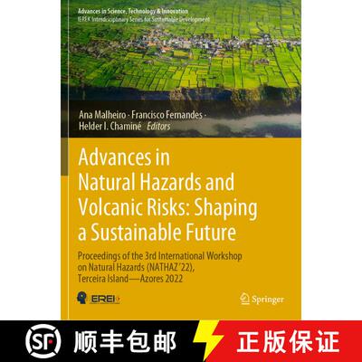 【3-4周达】Advances in Natural Hazards and Volcanic Risks: Shaping a Sustainable Future: Proceedings ... [9783031250446]