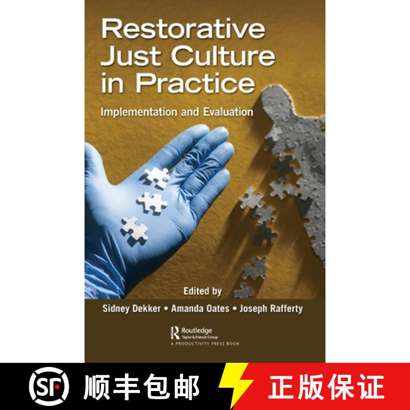 【3-4周达】Restorative Just Culture in Practice: Implementation and Evaluation [9780367755294]