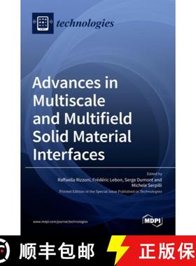 【3-4周达】Advances in Multiscale and Multifield Solid Material Interfaces [9783036534145]