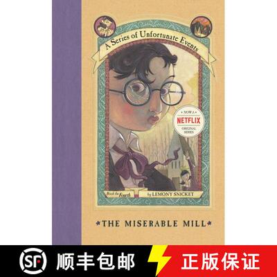 【3-4周达】A Series of Unfortunate Events #4: The Miserable Mill [9780064407694]