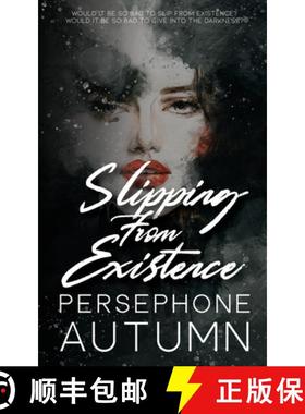 预订 Slipping From Existence [9781951477370]