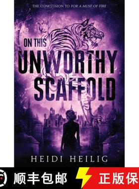 【3-4周达】On This Unworthy Scaffold [9780062652010]