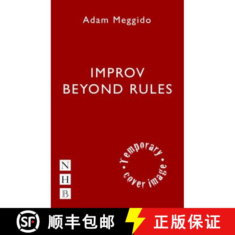 【2-3周达】Improv Beyond Rules: A Practical Guide to Narrative Improvisation [9781848427310]