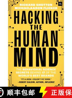 【3-4周达】Hacking The Human Mind: The behavioral science secrets of 21 of the world’s most successf... [9781804091326]