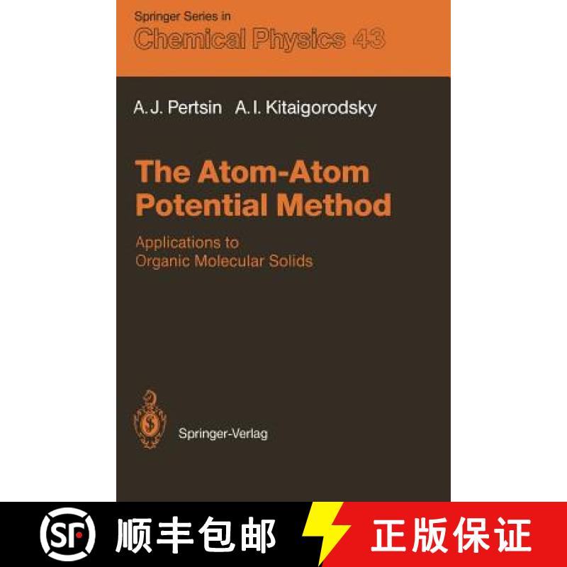 【4周达】The Atom-Atom Potential Method : Applications to Organic Molecular Solids [9783642827143]