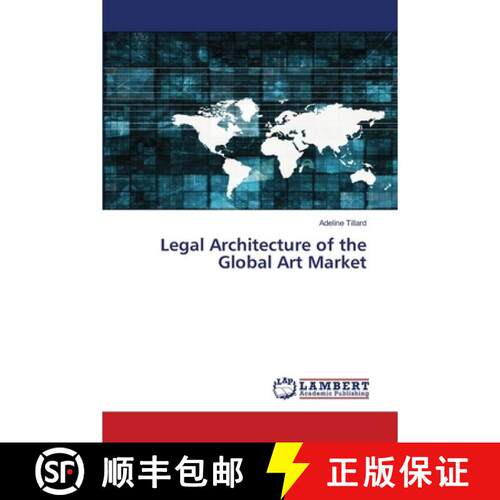 【3-4周达】Legal Architecture of the Global Art Market [9786630242904]