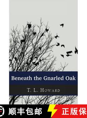 【3-4周达】Beneath the Gnarled Oak [9781629860183]