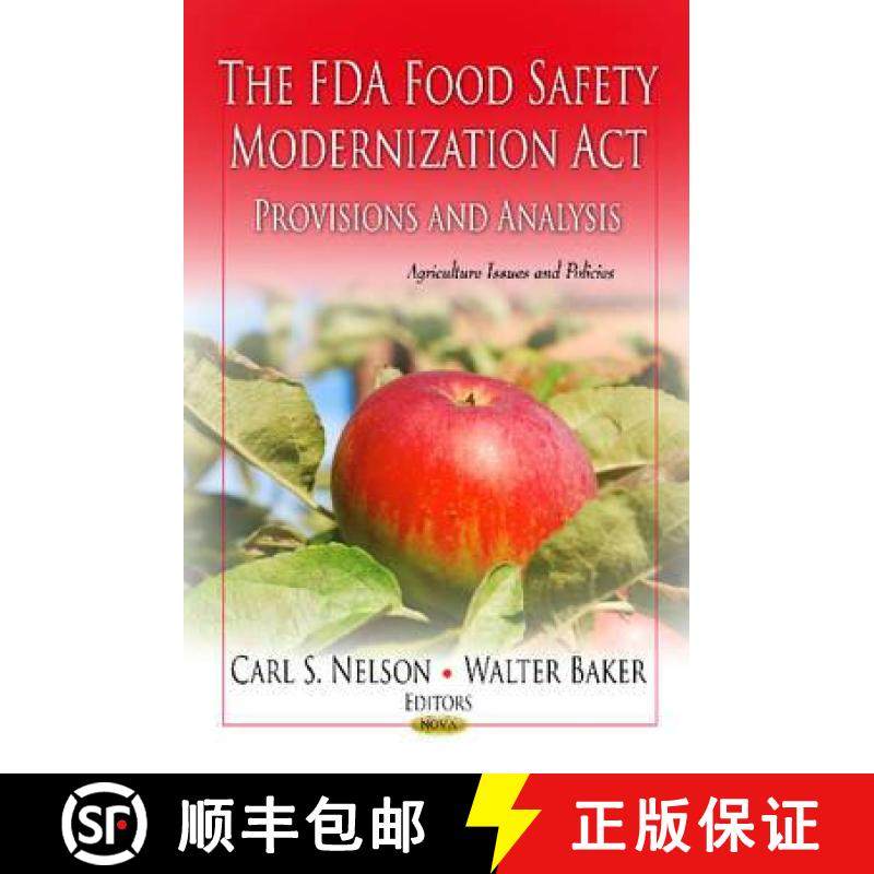 【3-4周达】The FDA Food Safety Modernization Act: Provisions and Analysis [9781621008415]