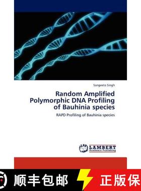 预订 Random Amplified Polymorphic DNA Profiling of Bauhinia species [9783846522929]