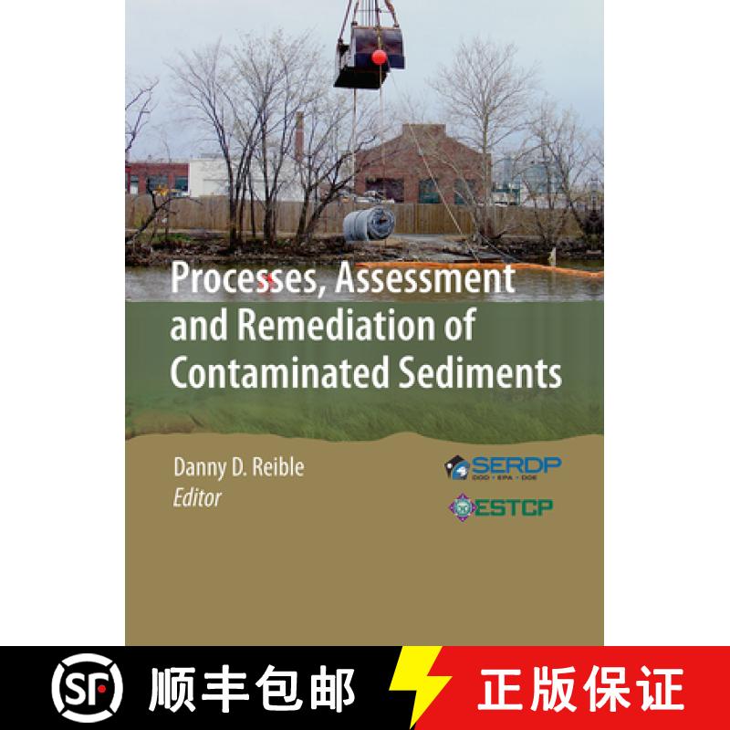 【3-4周达】Processes, Assessment and Remediation of Contaminated Sediments [9781493954278]