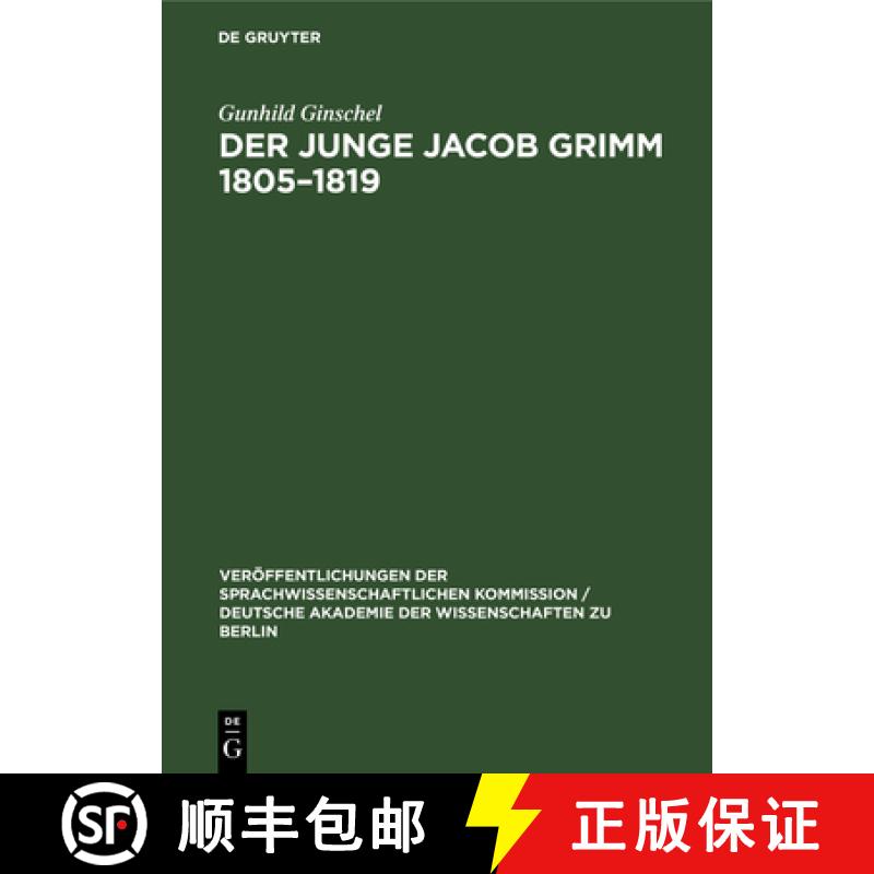 【3-4周达】Der Junge Jacob Grimm 1805-1819 [9783112618097]