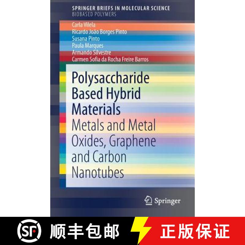 【3-4周达】Polysaccharide Based Hybrid Materials : Metals and Metal Oxides, Graphene and Carbon Nanot... [9783030003463]