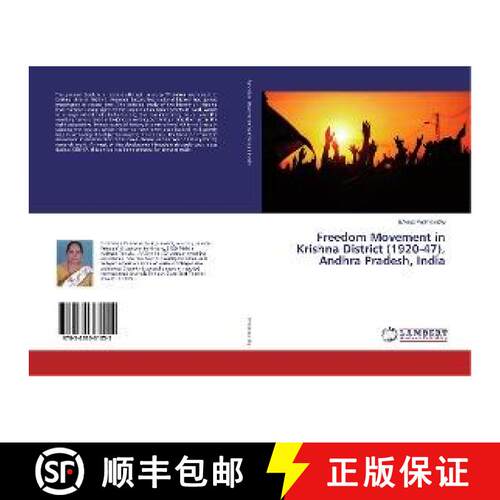 预订 Freedom Movement in Krishna District (1920-47), Andhra Pradesh, India [9783838361055]