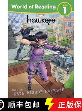 【3-4周达】World of Reading: : This Is Kate Bishop: Hawkeye [9781368074933]