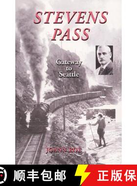 【3-4周达】Stevens Pass: Gateway to Seattle [9780870044281]