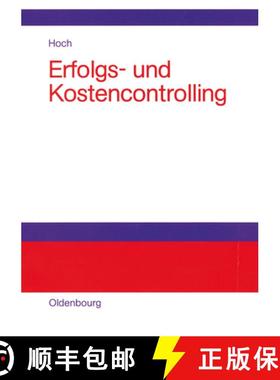 【3-4周达】Erfolgs- und Kostencontrolling: Einfuhrung Anhand Ausgewahlter Schaubilder, Falle Und Beis... [9783486274851]