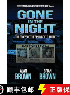 【3-4周达】Gone in the Night: The Story of the Springfield Three [9781960076922]