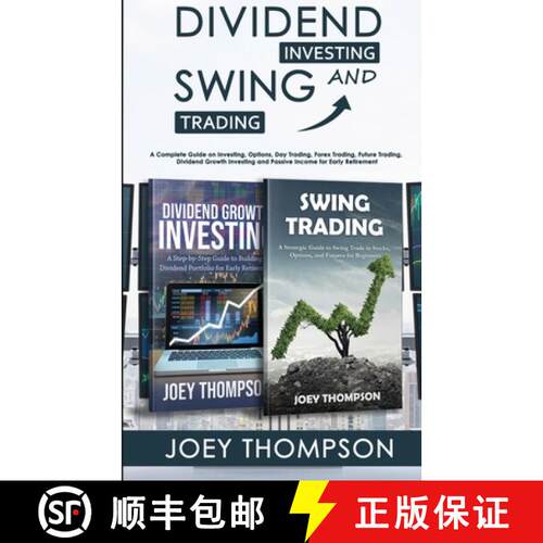 【3-4周达】Dividend Investing & Swing Trading: A Complete Guide on Investing, Options, Day Trading, F... [9781951345648]