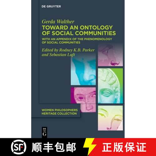 【3-4周达】精装 Toward an Ontology of Social Communities: With an Appendix on the Phenomenology of So... [9783110763072]