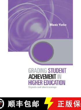 【3-4周达】Grading Student Achievement in Higher Education : Signals and Shortcomings [9780415393966]