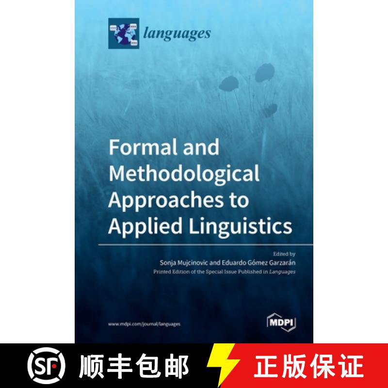 【2-3周达】Formal and Methodological Approaches to Applied Linguistics [9783039283224]