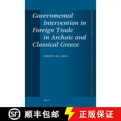 预订 精装 Governmental Intervention in Foreign Trade in Archaic and Classical Greece [9789004175044]