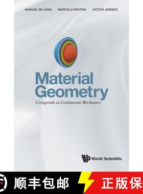 【3-4周达】Material Geometry: Groupoids in Continuum Mechanics [9789811232541]