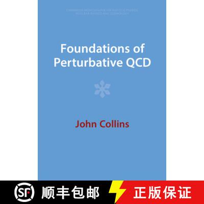 【3-4周达】精装 Foundations of Perturbative QCD [9781009401838]
