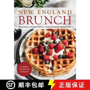 【3-4周达】New England Brunch : Seasonal Midday Meals for Leisurely Weekends [9781493076871]