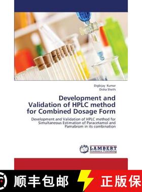 预订 Development and Validation of HPLC Method for Combined Dosage Form [9783659438691]