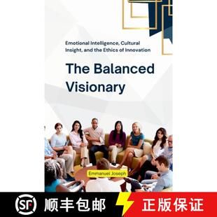 Ethics 4周达 Visionary Balanced Intelligence the and The Insight Cultural 9787382201454 Innova... Emotional
