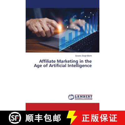 预订 Affiliate Marketing in the Age of Artificial Intelligence [9786207648207]