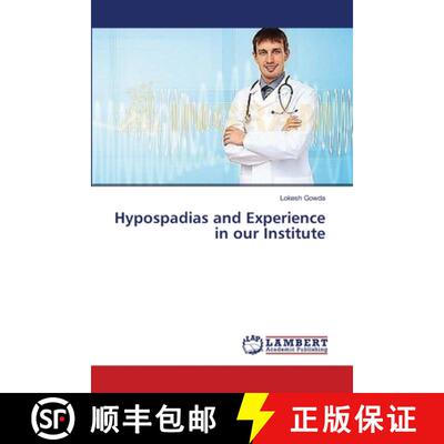 预订 Hypospadias and Experience in our Institute [9783659345197]