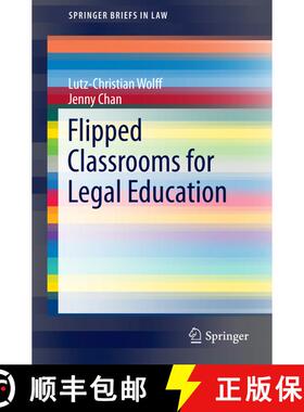 【3-4周达】Flipped Classrooms for Legal Education (1st ed. 2016) (1st ed. 2016) (1st ed. 2016) [9789811004780]
