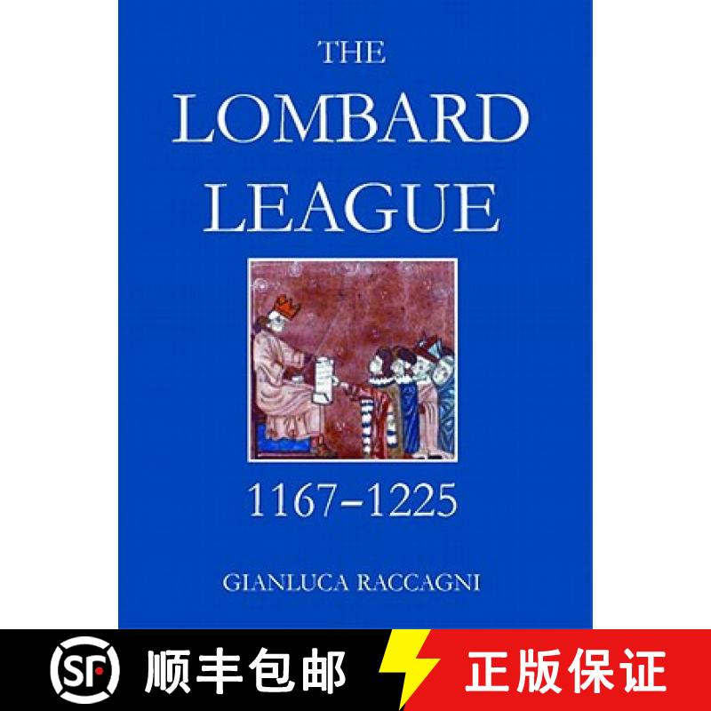 【3-4周达】The Lombard League, 1164-1225 [9780197264713]