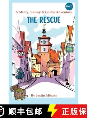 预订 The Rescue: A Minty, Snowy & Goldie Adventure [9781088047422]