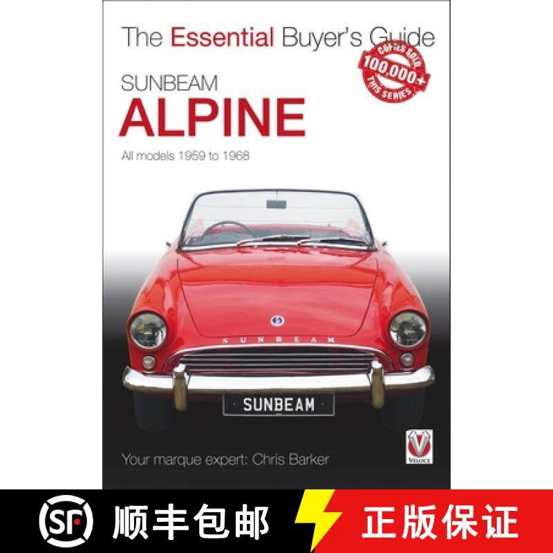 【3-4周达】Sunbeam Alpine - All Models 1959 to 1968: All Models 1959 to 1968 [9781845849252]